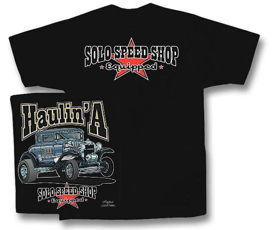 Solo Speed Shop / Model A Ford Coupe Gasser Haulin A Mens T shirt Drag Racing Hot Rods