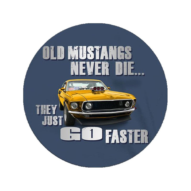 Old Mustangs Never Die...Ford Men's T Shirt Joe Blow Brand